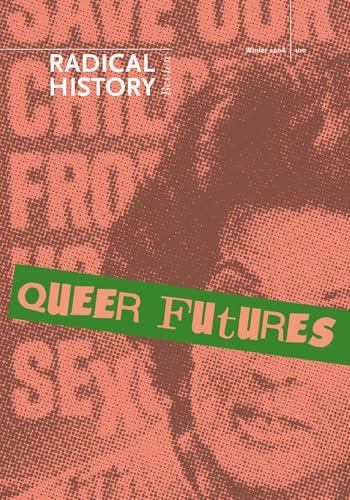 Stock image for Queer Futures (Volume 2008) (Radical History Review (Duke University Press)) for sale by HPB-Ruby