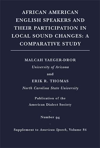 9780822367321: African American English Speakers and Their Participation in Local Sound Changes: A Comparative Study: 94