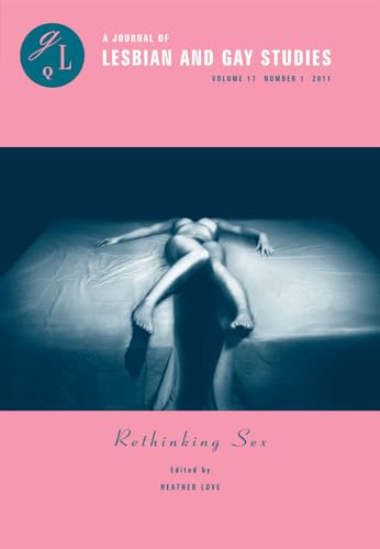 Stock image for Rethinking Sex: Volume 17 (Journal of Lesbian and Gay Studies) for sale by WorldofBooks