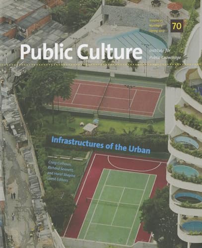 9780822367888: Infrastructures of the Urban: 25 (Public Culture, Spring 2013)