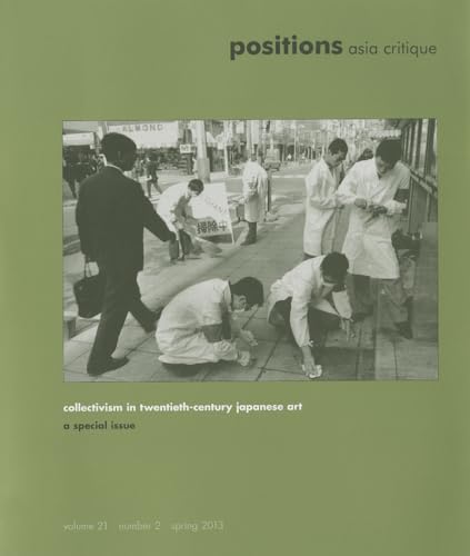 Collectivism in 20th-Century Japanese Art (Positions Art Critique) (9780822367895) by Tomii, Reiko; Yoshimoto, Midori