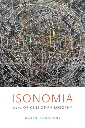 Stock image for Isonomia and the Origins of Philosophy for sale by HPB-Red