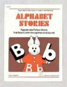 Imagen de archivo de Alphabet Stories: Puppets and Picture Stories That Teach Letter Recognition and Sounds (Makemaster Blackline Masters) a la venta por HPB-Emerald