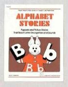 Stock image for Alphabet Stories: Puppets and Picture Stories That Teach Letter Recognition and Sounds for sale by Goodwill of Colorado