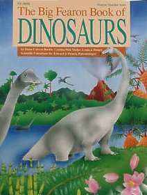 Stock image for The Big Fearon Book of Dinosaurs for sale by Wonder Book