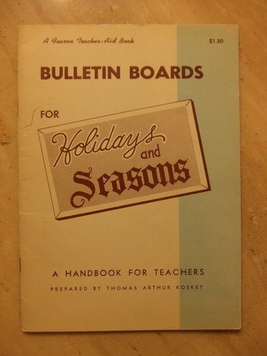Beispielbild fr Bulletin Boards for Holidays and Seasons zum Verkauf von Better World Books