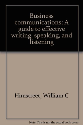 Stock image for Business communications: A guide to effective writing, speaking, and listening for sale by Better World Books