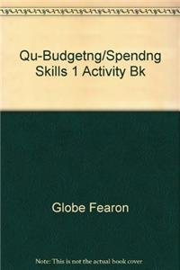 Qu-Budgetng/Spendng Skills 1 Activity Bk (9780822414407) by Fearon