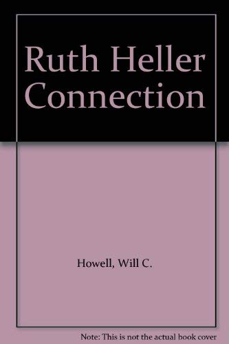Ruth Heller Connection (9780822416357) by Howell, Will C.