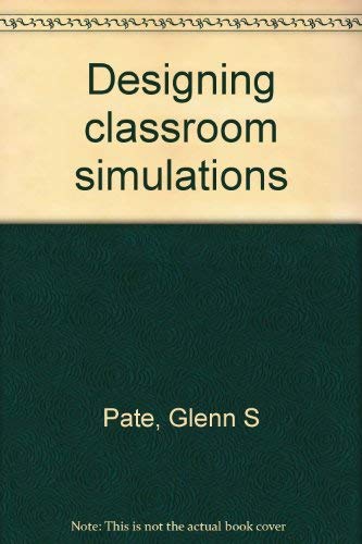 Imagen de archivo de Designing Classroom Simulations a la venta por Hammonds Antiques & Books