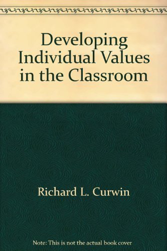 Beispielbild fr Developing Individual Values in the Classroom zum Verkauf von Better World Books: West