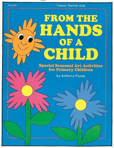 9780822431671: From the Hands of a Child, Grades PK - 4
