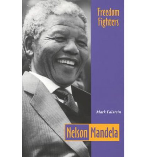 Nelson Mandela (Freedom Fighters) (9780822432210) by Falstein, Mark