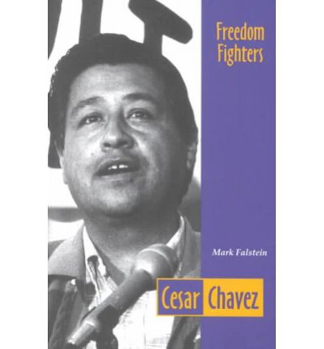 Beispielbild fr Cesar Chavez (Freedom Fighters) zum Verkauf von Irish Booksellers