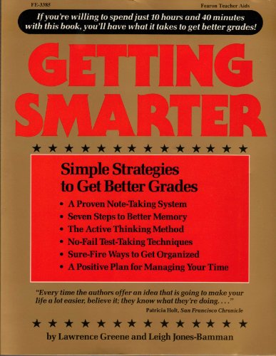 Beispielbild fr Getting Smarter: Simple Strategies to Get Better Grades zum Verkauf von Wonder Book