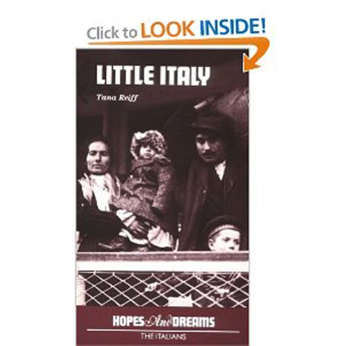 Little Italy: Hopes and Dreams: Italians