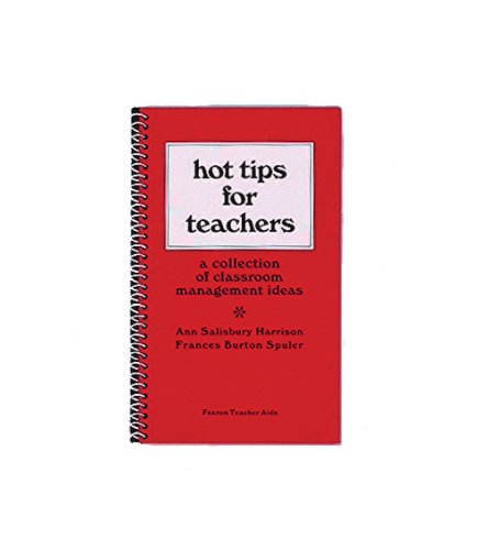 Stock image for Hot Tips for Teachers: A collection of classroom management ideas for sale by Wonder Book