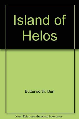 Island of Helos (9780822437857) by Butterworth, Ben; Stockdale, Bill