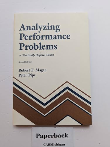 Stock image for Analyzing Performance Problems, or You Really Oughta Wanna for sale by Jenson Books Inc