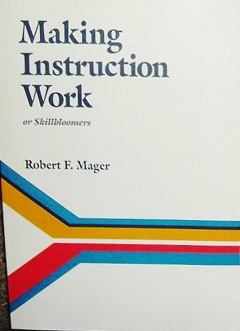 Stock image for Making instruction work, or, Skillbloomers for sale by Wonder Book