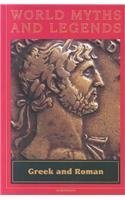 Imagen de archivo de GREEK & ROMAN (WORLD MYTHS I) (World Myths and Legends (Globe Fearon)) a la venta por Wonder Book
