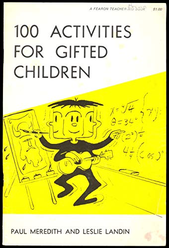 Beispielbild fr One Hundred Activities for Gifted Children zum Verkauf von Wonder Book