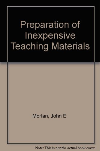 Stock image for Preparation of Inexpensive Teaching Materials for sale by Better World Books