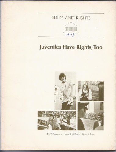 Juveniles Have Rights, Too