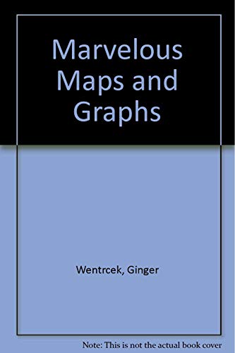 Imagen de archivo de Marvelous Maps and Graphs a la venta por Wonder Book