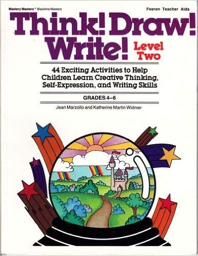 Think! Draw! Write!: Level 2 (9780822469476) by Marzollo, Jean; Martin-Widmer, Katherine