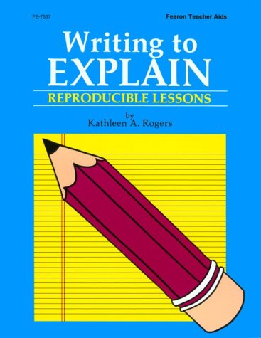 Beispielbild fr Writing to Explain: Reproducible Lessons zum Verkauf von SecondSale