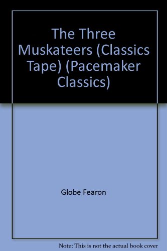 3 Musketeers (Peacemaker Classic Series) (9780822476092) by Globe Fearon