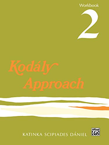 Beispielbild fr Kod?ly Approach: Workbook 2 zum Verkauf von Magers and Quinn Booksellers