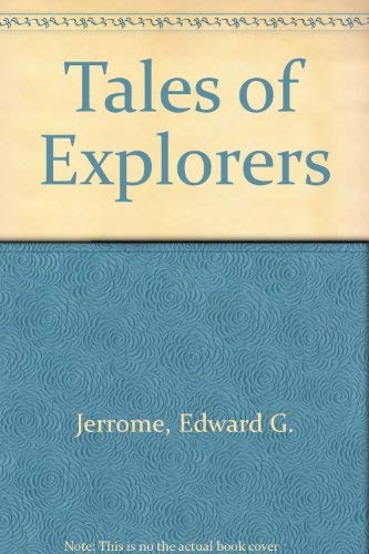 Imagen de archivo de Tales of Explorers a la venta por Better World Books: West