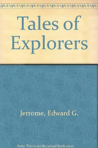 Stock image for Tales of Explorers for sale by Better World Books: West