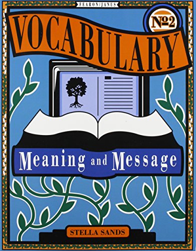 Vocabulary: Meaning and Message : Number 2 (9780822494775) by Sands, Stella