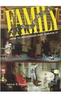 Imagen de archivo de Family Violence : How to Recognize and Survive It a la venta por Better World Books