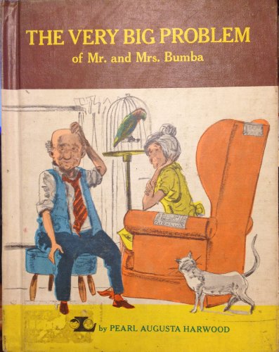 Stock image for The Very Big Problem of Mr. and Mrs. Bumba for sale by Bay Used Books