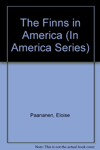 Stock image for The Finns in America (In America Series) for sale by ThriftBooks-Atlanta