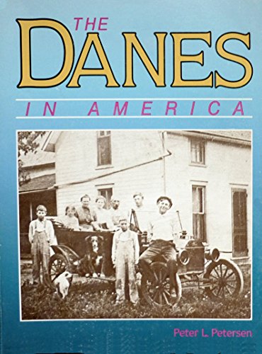 Beispielbild für The Danes in America zum Verkauf von Better World Books