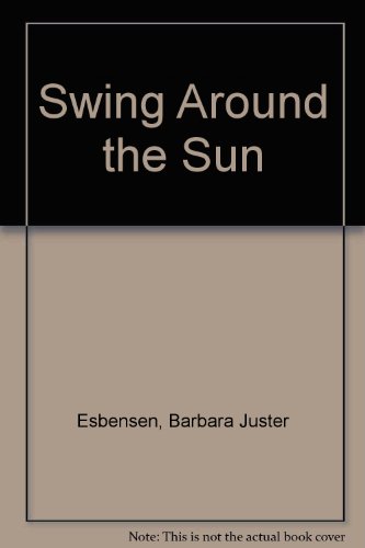 Imagen de archivo de Swing Around the Sun a la venta por dsmbooks