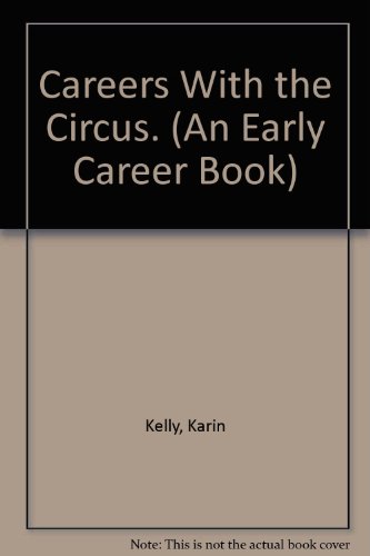Beispielbild fr Careers With the Circus. (An Early Career Book) zum Verkauf von Once Upon A Time Books