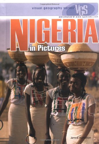 Beispielbild fr Nigeria in Pictures (Visual Geography Series) zum Verkauf von BooksRun