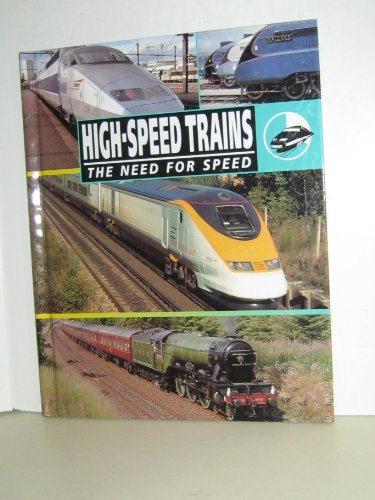 Stock image for High Speed Trains (The Need for Speed) for sale by SecondSale