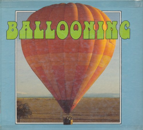 Beispielbild fr Ballooning: Superwheels and Thrill Sports zum Verkauf von Top Notch Books