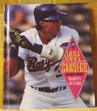 Jose Canseco-Baseball's 40-40 Man (SIGNED)