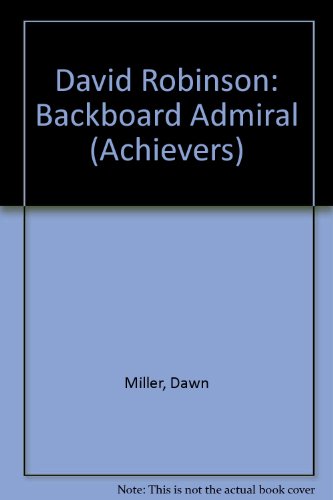 Beispielbild fr David Robinson : Backboard Admiral zum Verkauf von Better World Books