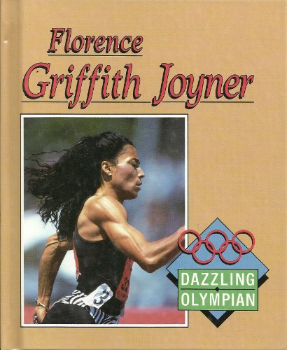 Beispielbild fr Florence Griffith-Joyner : Dazzling Olympian zum Verkauf von Better World Books