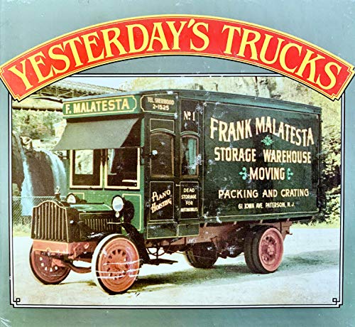 Beispielbild fr Yesterday's Trucks zum Verkauf von Better World Books: West