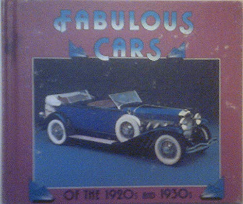 Beispielbild fr Fabulous Cars of the 1920s and 1930s (Superwheels & Thrill Sports) zum Verkauf von Irish Booksellers
